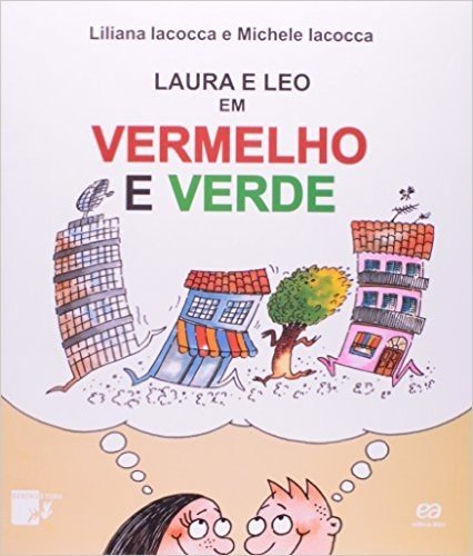 Laura e Léo em Vermelho e Verde - Coleção Dentro e Fora