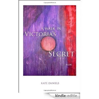 A Walk in Victoria's Secret (Southern Messenger Poets) [Kindle-editie] beoordelingen