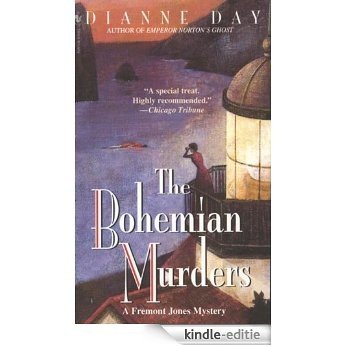 The Bohemian Murders: A Fremont Jones Mystery [Kindle-editie]