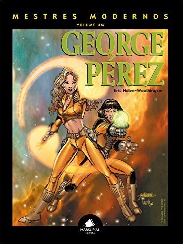 Mestres Modernos. George Pérez - Volume 1