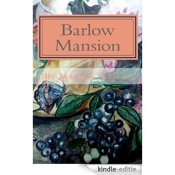 Barlow Mansion (English Edition) [Kindle-editie]