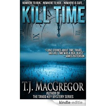 Kill Time (The Nora McKee & Alex Kincaid Series Book 1) (English Edition) [Kindle-editie]