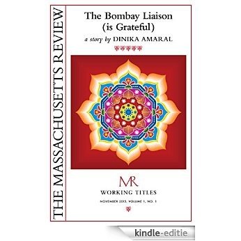The Bombay Liaison (is Grateful) (Working Titles Book 1) (English Edition) [Kindle-editie]