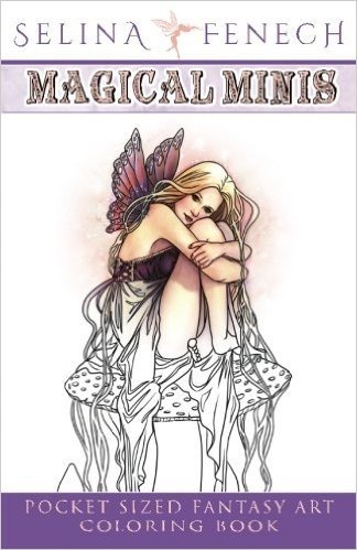 Magical Minis: Pocket Sized Fairy Fantasy Art Coloring Book
