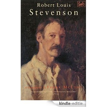 Robert Louis Stevenson: A Biography [Kindle-editie]
