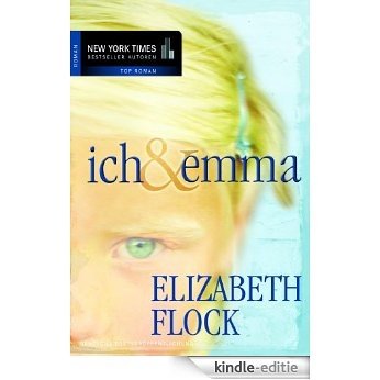 Ich und Emma (German Edition) [Kindle-editie]