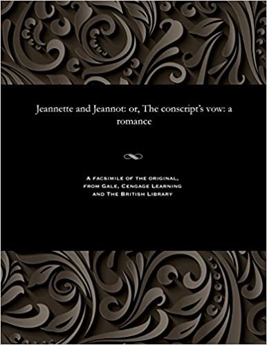 indir Jeannette and Jeannot: or, The conscript&#39;s vow: a romance