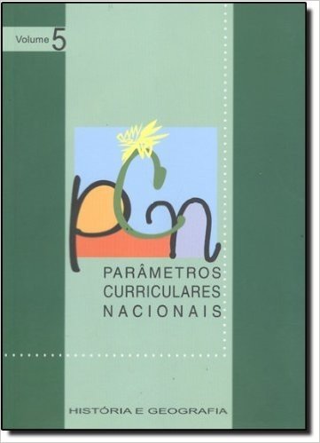 Parametros Curriculares Nacionais - V. 05 - Historia E Geografia (1. A