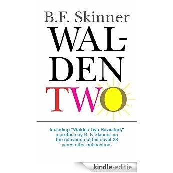 Walden Two (Hackett Classics) [Kindle-editie] beoordelingen