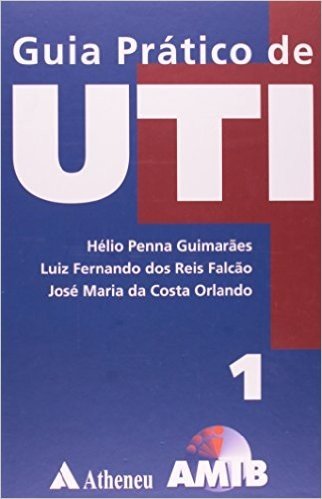 Guia Prático de UTI - 2 Volumes