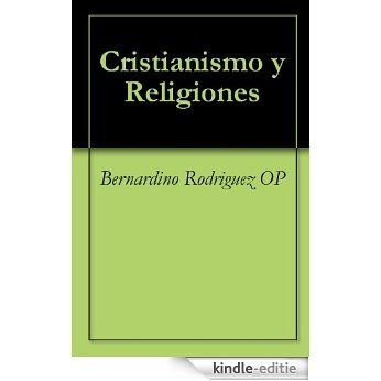 Cristianismo y Religiones (Spanish Edition) [Kindle-editie] beoordelingen
