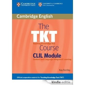 The TKT Course CLIL Module [Kindle-editie]
