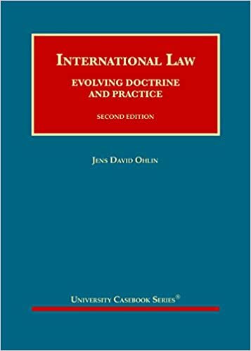 indir International Law: Evolving Doctrine and Practice (University Casebook Series)