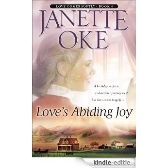 Love's Abiding Joy (Love Comes Softly Book #4): Volume 4 [Kindle-editie]