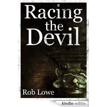 Racing the Devil (English Edition) [Kindle-editie]