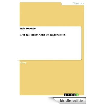 Der rationale Kern im Taylorismus [Kindle-editie] beoordelingen
