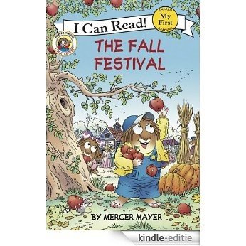Little Critter: The Fall Festival (My First I Can Read) [Kindle-editie]