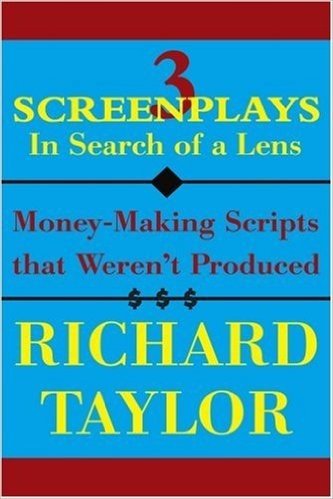 3 Screenplays in Search of a Lens: Money-Making Scripts That Weren't Produced