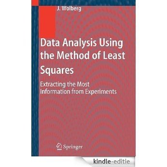 Data Analysis Using the Method of Least Squares: Extracting the Most Information from Experiments [Kindle-editie] beoordelingen
