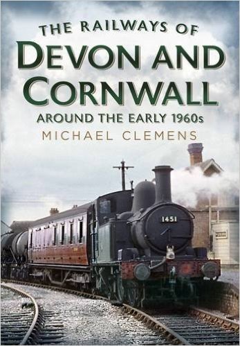 The Railways of Devon and Cornwall Around the Early 1960s baixar