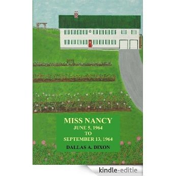 Miss Nancy: June 5, 1964 to September 13, 1964 (English Edition) [Kindle-editie]