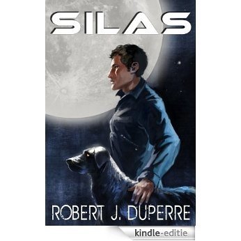 Silas: A Supernatural Thriller (English Edition) [Kindle-editie]