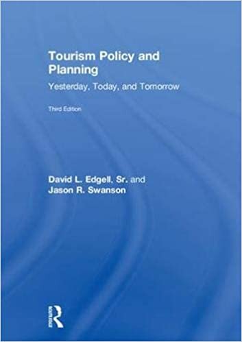 Tourism Policy and Planning: Yesterday, Today, and Tomorrow