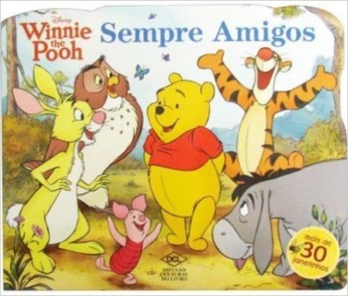 Winnie The Pooh. Sempre Amigos