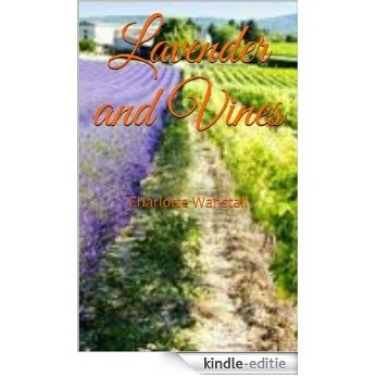 Lavender and Vines (English Edition) [Kindle-editie]
