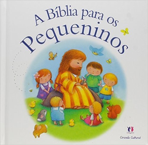 A Bíblia Para os Pequeninos
