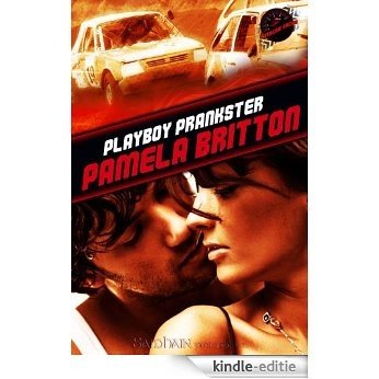 Playboy Prankster (Extreme Racing) [Kindle-editie]
