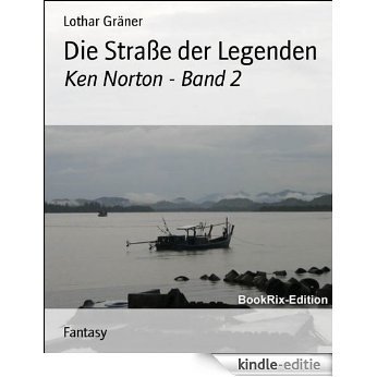 Die Straße der Legenden: Ken Norton - Band 2 (German Edition) [Kindle-editie] beoordelingen