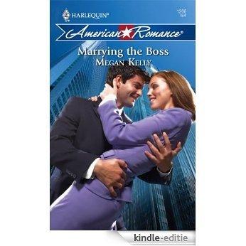 Marrying the Boss [Kindle-editie]