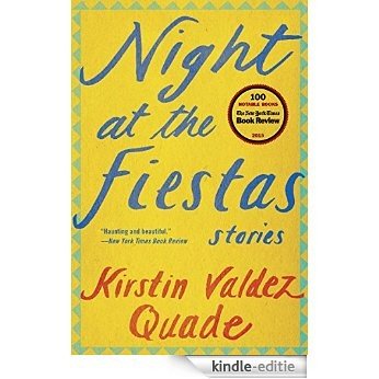 Night at the Fiestas: Stories [Kindle-editie] beoordelingen