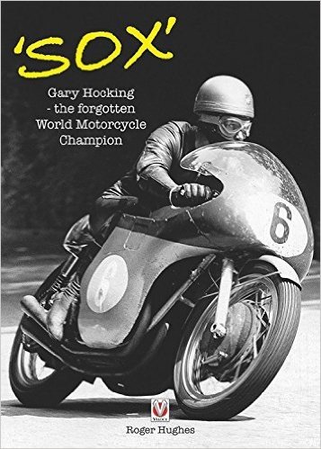 Sox: Gary Hocking - The Forgotten World Motorcycle Champion
