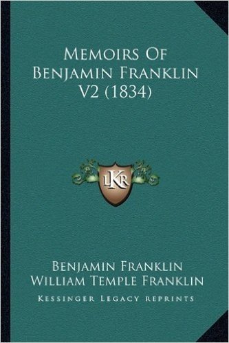 Memoirs of Benjamin Franklin V2 (1834) baixar