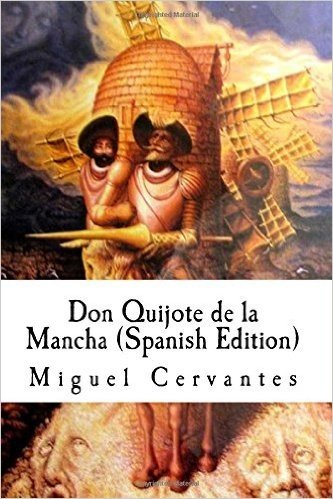 Don Quijote de La Mancha (Spanish Edition)