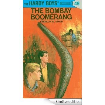Hardy Boys 49: The Bombay Boomerang (The Hardy Boys) [Kindle-editie]