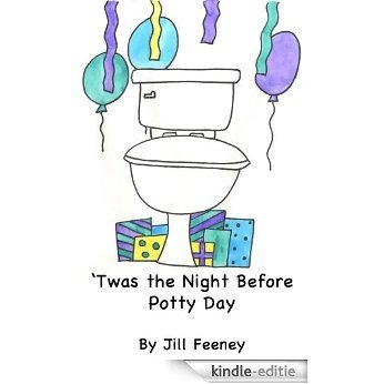 'Twas the Night Before Potty Day (English Edition) [Kindle-editie]