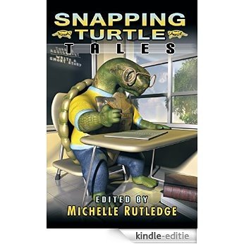 Snapping Turtle Tales (English Edition) [Kindle-editie]
