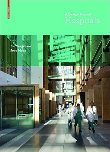 Hospitals: A Design Manual