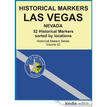 Historical Markers LAS VEGAS, NEVADA (Historical Markers Series Book 20) (English Edition) [Kindle-editie]