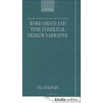 Word Order and Time in Biblical Hebrew Narrative (Oxford Theology and Religion Monographs) [Kindle-editie]
