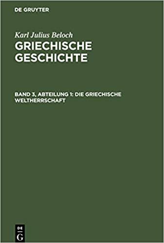 indir Karl Julius Beloch: Griechische Geschichte / Die Griechische Weltherrschaft: Band 3, Abteilung 1