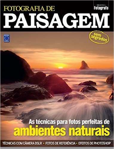 Fotografia de Paisagem sem Segredos