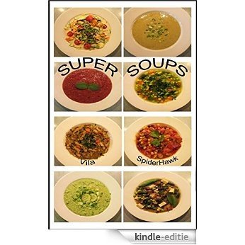 Super Soups (English Edition) [Kindle-editie] beoordelingen