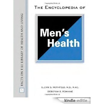 The Encyclopedia of Men's Health (Facts on File Library of Health & Living) [Kindle-editie]