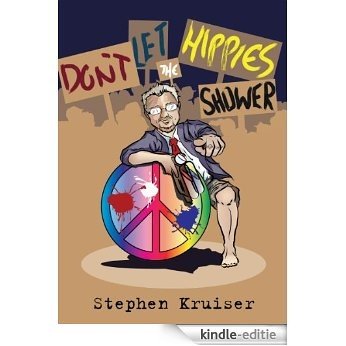Don't Let The Hippies Shower (English Edition) [Kindle-editie] beoordelingen