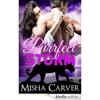 Purrfect Storm: (A Billionaire BBW Shifter Romance) (Purrfect Mates Book 2) (English Edition) [Kindle-editie]