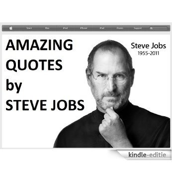 Steve Jobs Amazing Quotes (English Edition) [Kindle-editie]